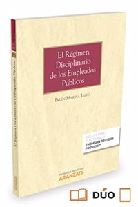 El regimen disciplinario de los Empleados Publicos (Papel + e-book)
