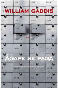 Agape Se Paga = Agape Is Paid