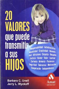 20 Valores que puede transmitir a sus hijos (Spanish Edition): 4