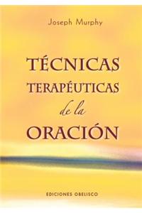 Tecnicas Terapeuticas de la Oracion