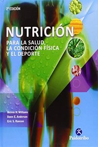 Nutricion para la salud, la condicion fisica y el deporte: 1