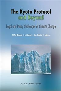 The Kyoto Protocol and Beyond