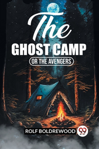Ghost Camp Or The Avengers