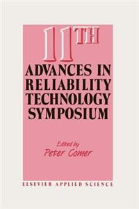 11th Advances in Reliability Technology Symposium