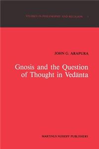 Gnosis and the Question of Thought in Vedānta