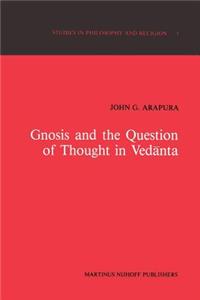 Gnosis and the Question of Thought in Vedānta