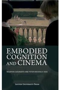 Embodied Cognition and Cinema