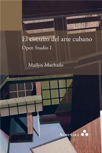 circuito del arte cubano. Open Studio I