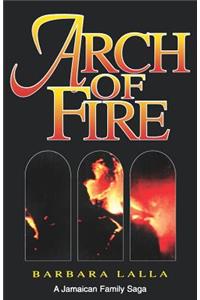 Arch of Fire