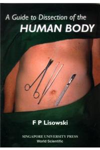 Guide to Dissection of the Human Body