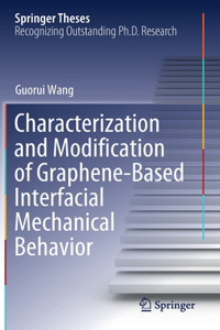 Characterization and Modification of Graphene-Based Interfacial Mechanical Behavior