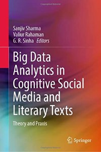 Big Data Analytics in Cognitive Social Media and Literary Texts