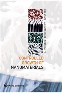 Controlled Growth of Nanomaterials