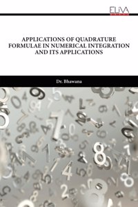 Applications of Quadrature Formulae in Numerical Integration and Its Applications