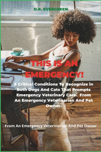 This Is an Emergency!!