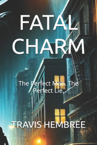 Fatal Charm