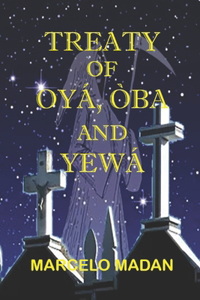 Treaty of Oya, Oba and Yewa