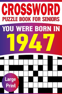You Were Born In 1947
