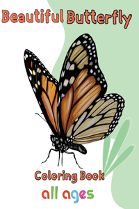 Beautiful Butterfly Coloring Book All ages