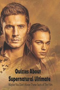 Quizzes About Supernatural Ultimate