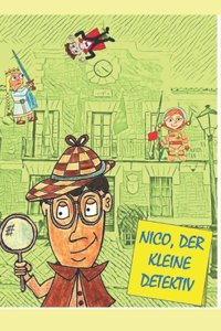 Nico, der kleine Detektiv