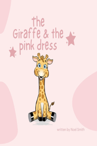 Giraffe & The Pink Dress