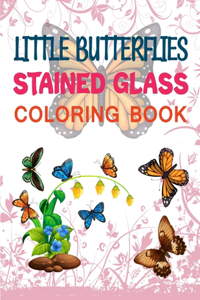 Little Butterflies Stained Glass Coloring Book