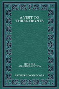 A Visit To Three Fronts