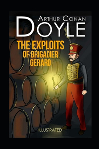 The Exploits of Brigadier Gerard Illustrated