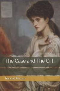 The Case and The Girl