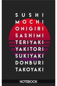 Sushi Sashimi Japanese Food Notebook (100 pages)