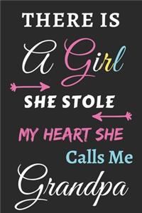 There Is A Girl she Stole My Heart she Calls Me Grandpa