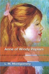 Anne of Windy Poplars