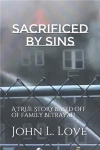 Sacrificed By Sins