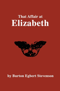 The Affair At Elizabeth