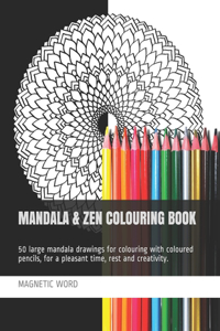 Mandala & Zen Colouring Book