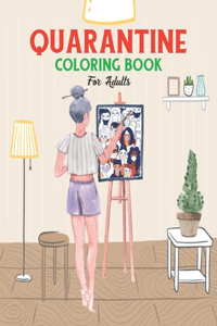 Quarantine Coloring Book for Adults