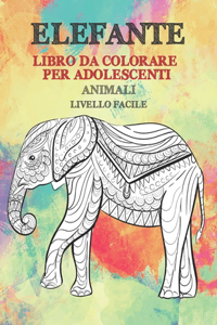 Libro da colorare per adolescenti - Livello facile - Animali - Elefante