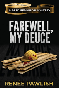 Farewell, My Deuce