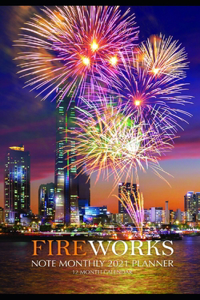 Fireworks Note Monthly 2021 Planner 12 Month Calendar