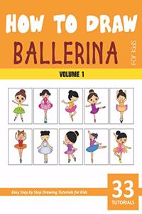 How to Draw Ballerina for Kids - Vol 1