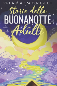 Storie della Buonanotte per Adulti