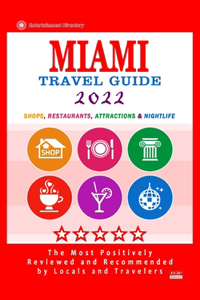Miami Travel Guide 2022
