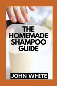 The Homemade Shampoo Guide