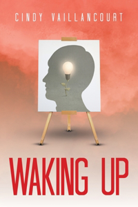 Waking Up