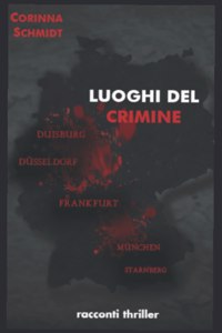 Luoghi del crimine: racconti thriller