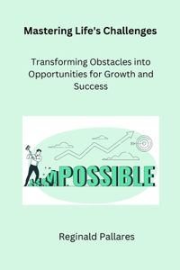 Mastering Life's Challenges