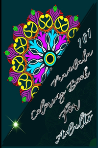 101 Mandala Coloring Book For Adults