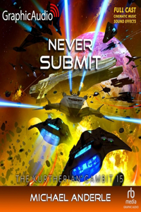 Never Submit [Dramatized Adaptation]