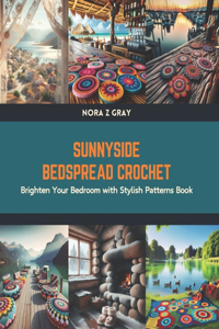 Sunnyside Bedspread Crochet